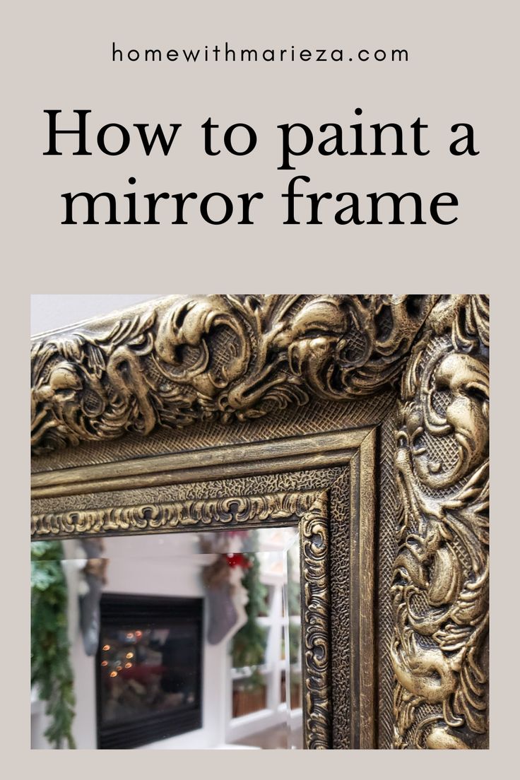 How To Paint a Mirror Frame